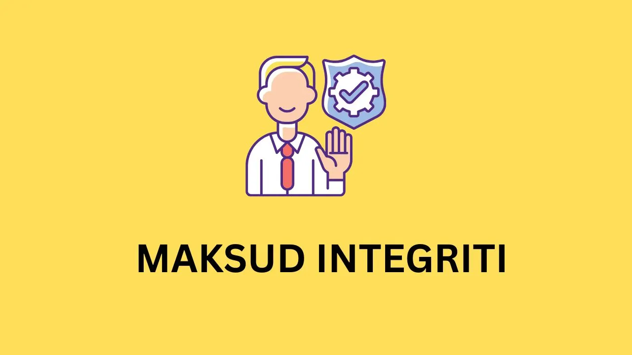 Apakah Maksud Integriti